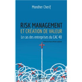 Risk management et création de valeur