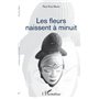 Les fleurs naissent à minuit