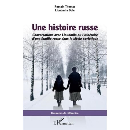 Une histoire russe