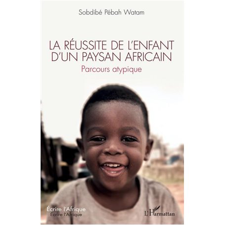 La réussite de l'enfant d'un paysan africain