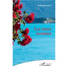 Les roses océanes