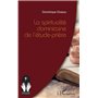 La spiritualité dominicaine de l'étude-prière