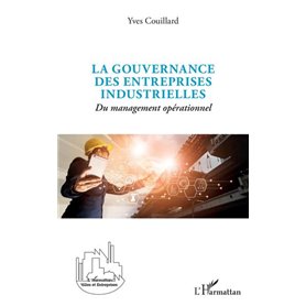 La gouvernance des entreprises industrielles