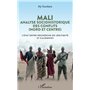 Mali. Analyse sociohistorique des conflits (Nord et Centre)