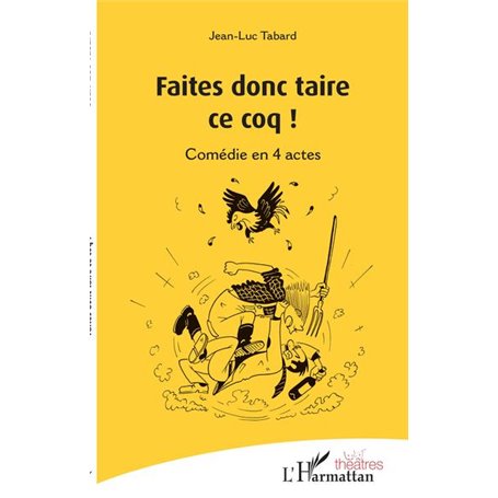 Faites donc taire ce coq !