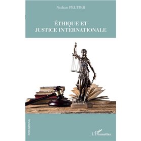 Ethique et justice internationale
