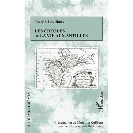 Les créoles ou la vie aux antilles