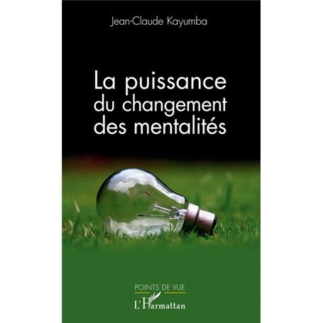 La puissance du changement des mentalités