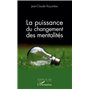 La puissance du changement des mentalités