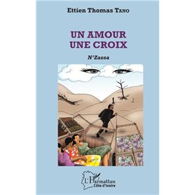 Un amour une croix. N'Zassa