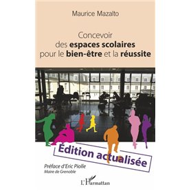 Concevoir des espaces scolaires pour le bien-être et la réussite