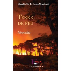 Terre de feu. Nouvelles