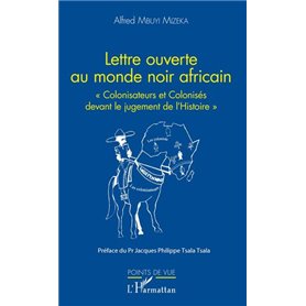 Lettre ouverte au monde noir africain