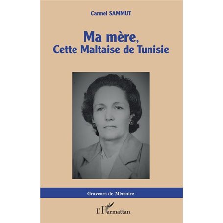 Ma mère, cette Maltaise de Tunisie