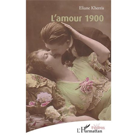 L'amour 1900