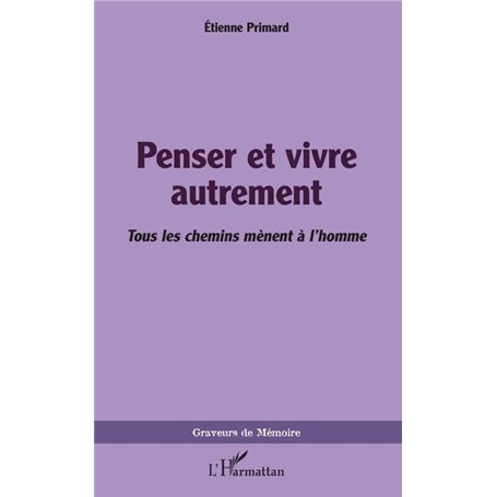 Penser et vivre autrement