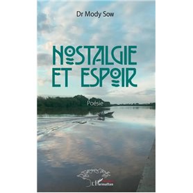 Nostalgie et espoir. Poésie