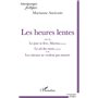 Les heures lentes