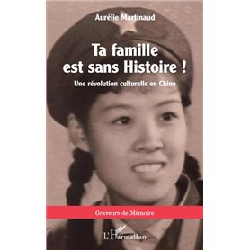 Ta famille est sans histoire !