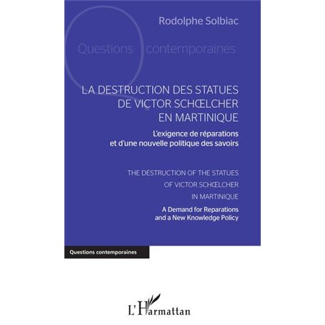 La destruction des statues de Victor Schoelcher en Martinique