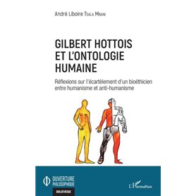 Gilbert Hottois et l'ontologie humaine