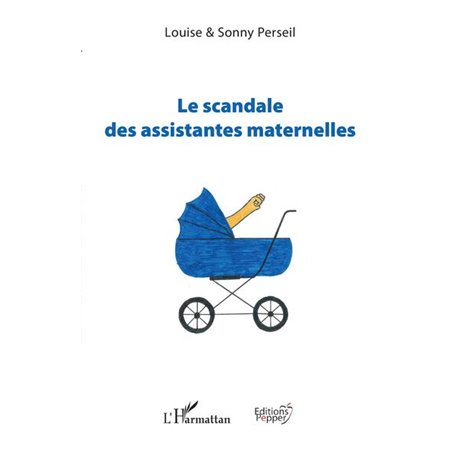 Le scandale des assistantes maternelles