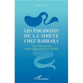 Les paradoxes de la sirène chez Barbara