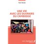 Une vie avec les ouvriers du Cambodge