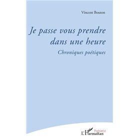 Je passe vous prendre dans une heure