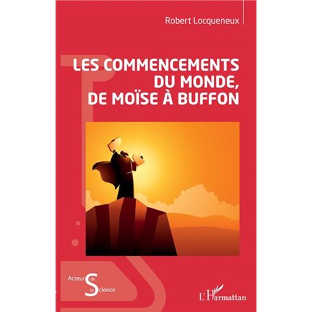 Les commencements du monde, de Moïse à Buffon