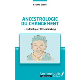 Ancestrologie du changement