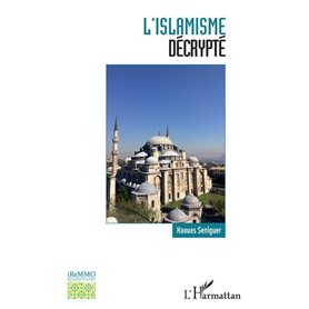 L'islamisme décrypté