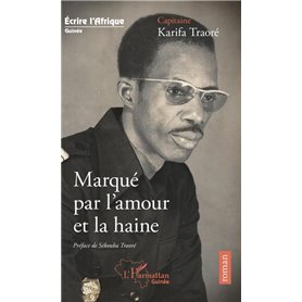 Marqué par l'amour et la haine