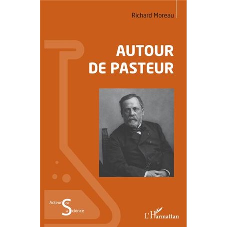 Autour de Pasteur