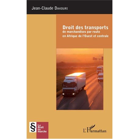 Droit des transports de marchandise par route en Afrique de l'Ouest et centrale