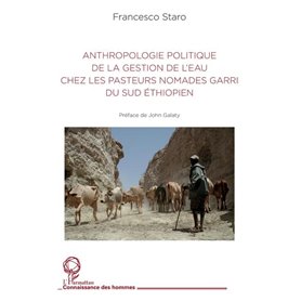 Anthropologie politique de la gestion de l'eau chez les pasteurs nomades garri du Sud éthiopien