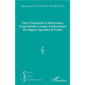 Entre francisation et démarcation.