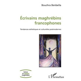 Ecrivains maghrébins francophones