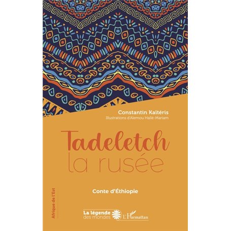 Tadeletch la rusée