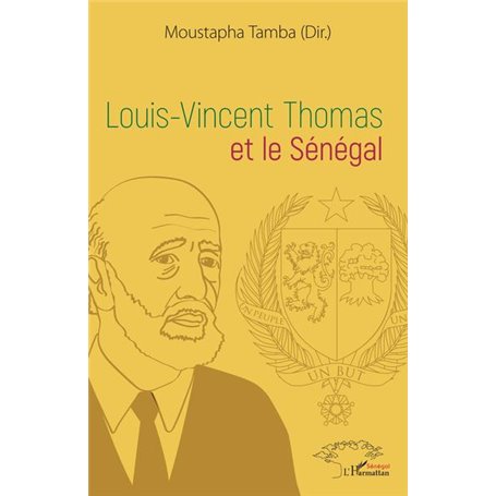 Louis-Vincent Thomas et le Sénégal