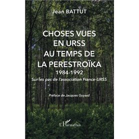 Choses vues en URSS au temps de la Perestroïka