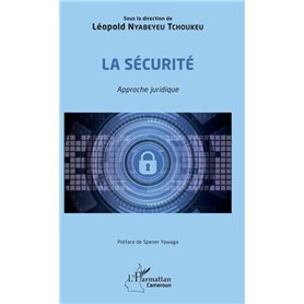 La sécurité. Approche juridique