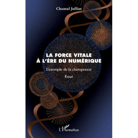 La force vitale à l'ère du numérique