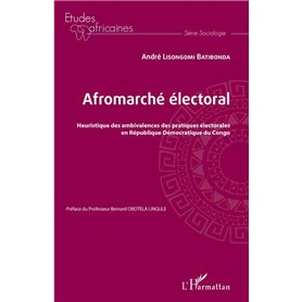 Afromarché électoral. Heuristique des ambivalences des pratiques électorales en République Démocratique du Congo