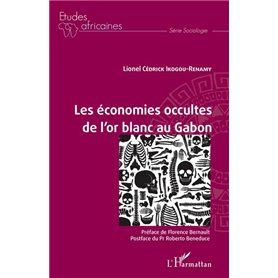 Les économies occultes de l'or blanc au Gabon