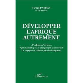Développer l'Afrique autrement