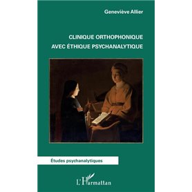 Clinique orthophonique avec éthique psychanalytique