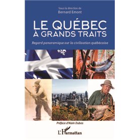 Le Quebec à grands traits