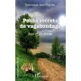 Petits secrets de vagabondage