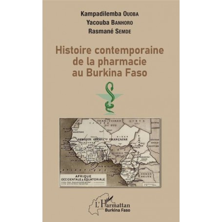 Histoire contemporaine de la pharmacie au BurKina Faso